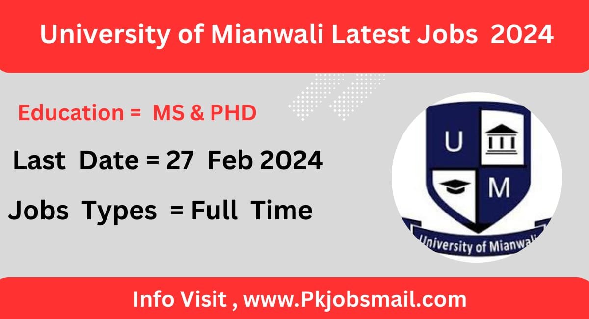 University of Mianwali Latest Jobs Opportunities 2024