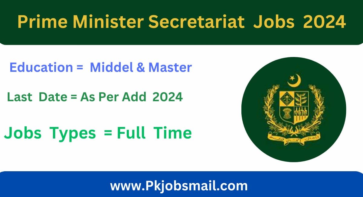 Latest Prime Minister Secretariat Jobs 2024