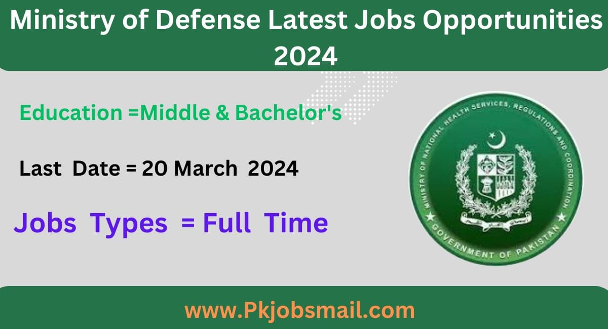 Ministry of Defense Latest Jobs Opportunities 2024