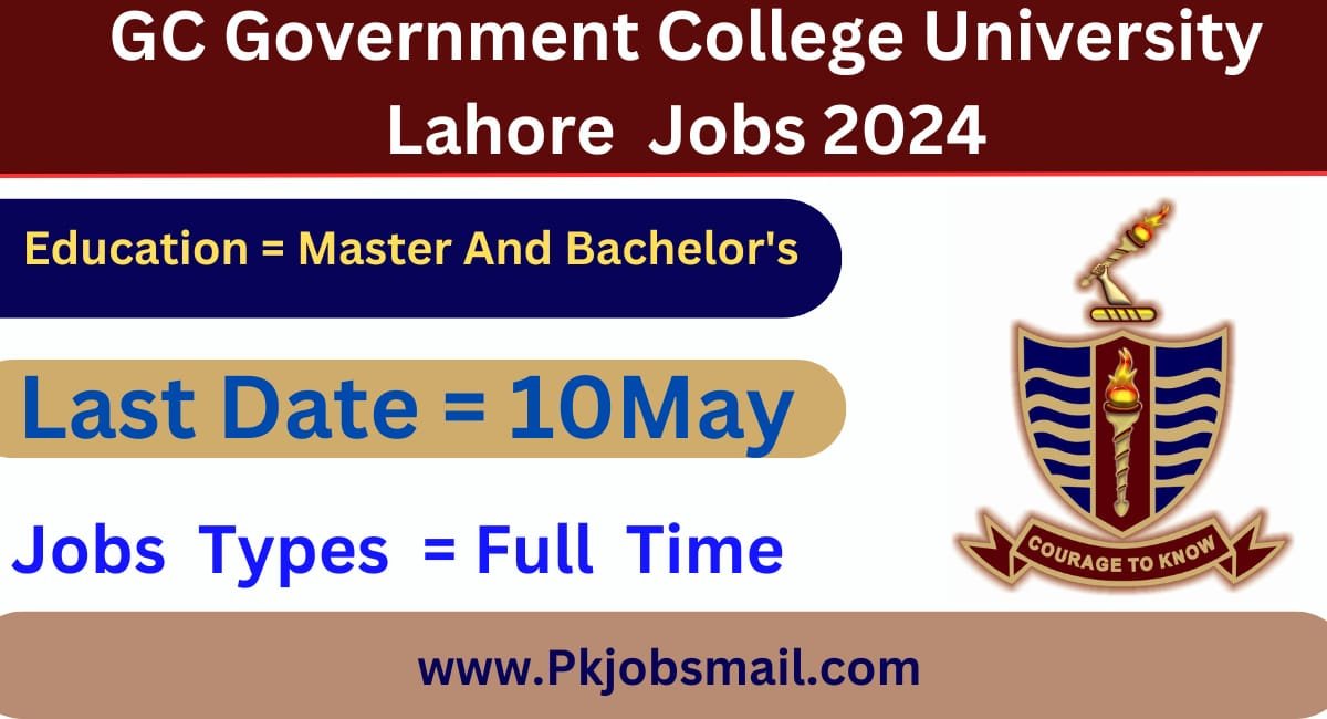 Government College University Gcu Lahore Latest Jobs 2024 7806