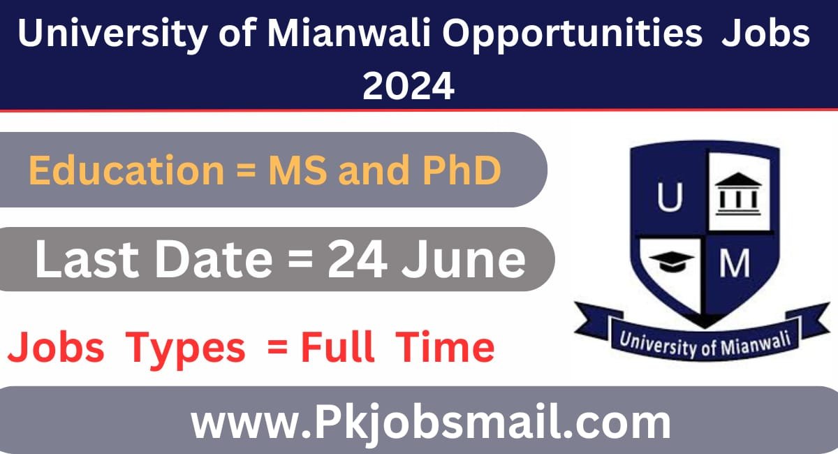 University of Mianwali Advertisement No. 4/2024 Job Opportunities 2024