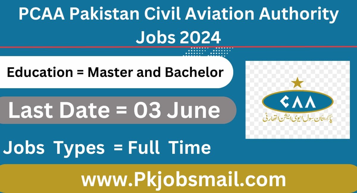 PCAA Pakistan Civil Aviation Authority  Latest Jobs 2024