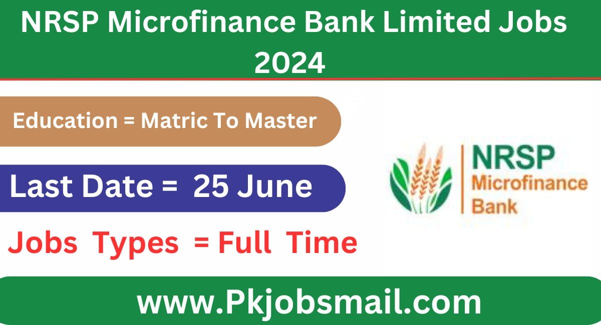 NRSP Microfinance Bank Limited Job Opportunities 2024