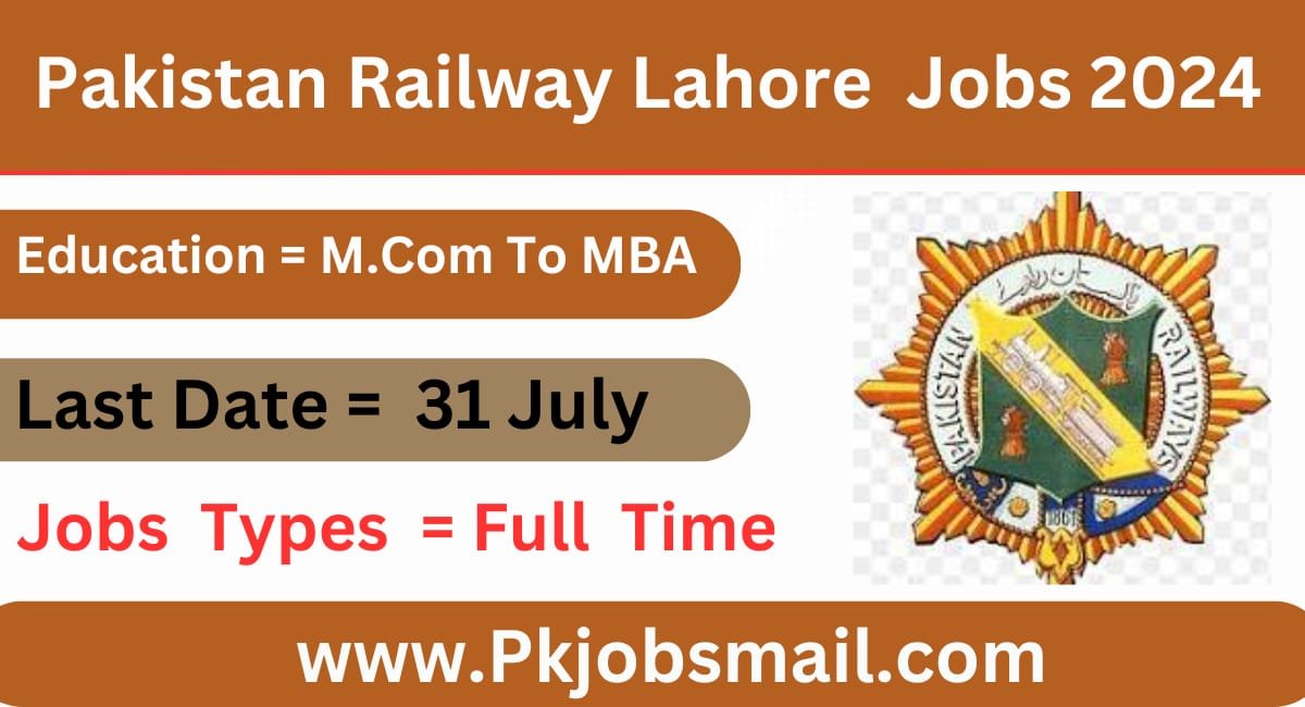 Pakistan Railway Lahore Latest Jobs 2024